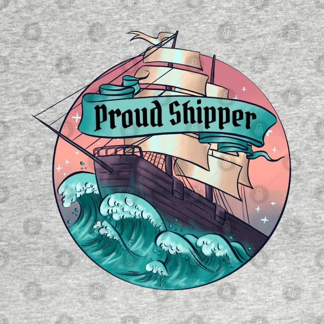 I'm a Proud Shipper by Molly11